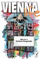 "Mini Nr. 1 - Erlebnis Ringstraße" von Martin Urbanek: Aus der Reihe VIENNA LIFE - Reiseführer Wien für Kinder und Jugendliche (Karina Verlag)